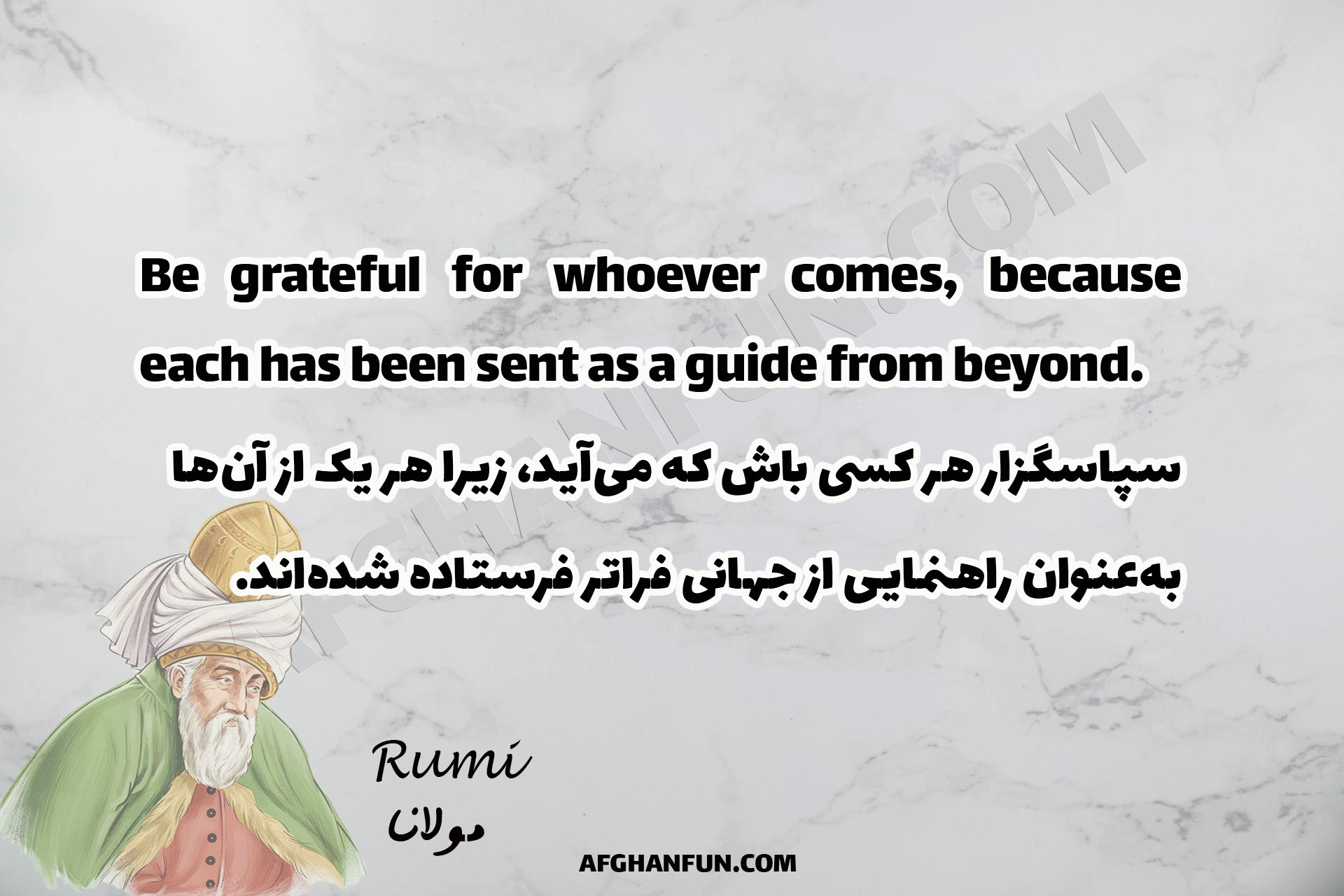 A textured image featuring a quote by Rumi: 'Be grateful for whoever comes, because each has been sent as a guide from beyond.