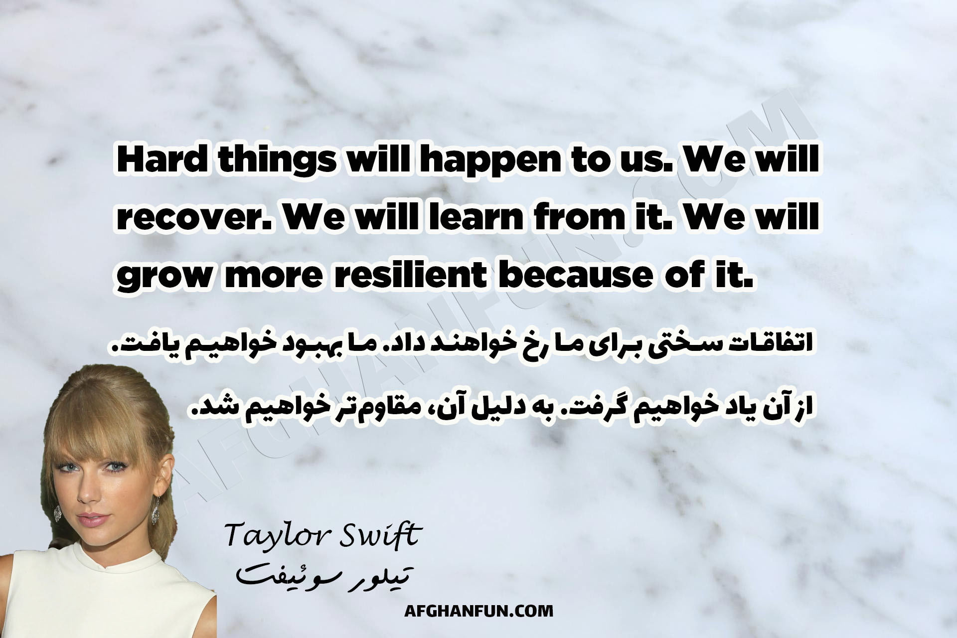 Inspirational quote by Taylor Swift: Hard things will happen to us. We will recover. We will learn from it. We will grow more resilient because of it, written on a textured background.