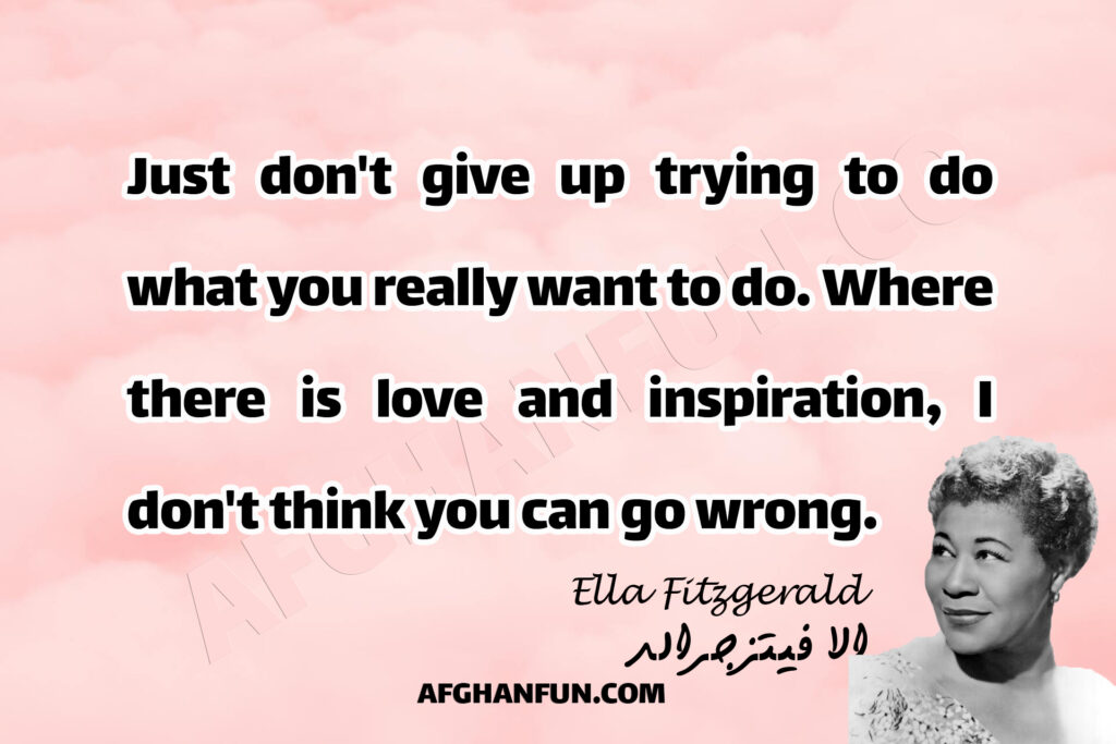 Ella Fitzgerald's inspiring words on love and inspiration with a textural twist.